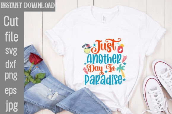 Download Just Another Day in Paradise SVG Cut Fil - Just another day in paradise svg Collection